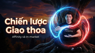 Affinity vs. In-Market: Chiến lược giao thoa