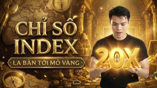 Chỉ số INDEX: La bàn đi đến mỏ vàng