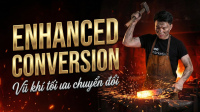 Thumbnail Enhanced Conversion: Theo dõi chuyển đổi chất lượng
