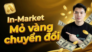 Trong thị trường (In-Market): Mỏ vàng chuyển đổi